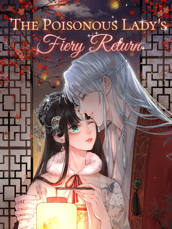 Reading Manhua The Poisonous Lady's Fiery Return