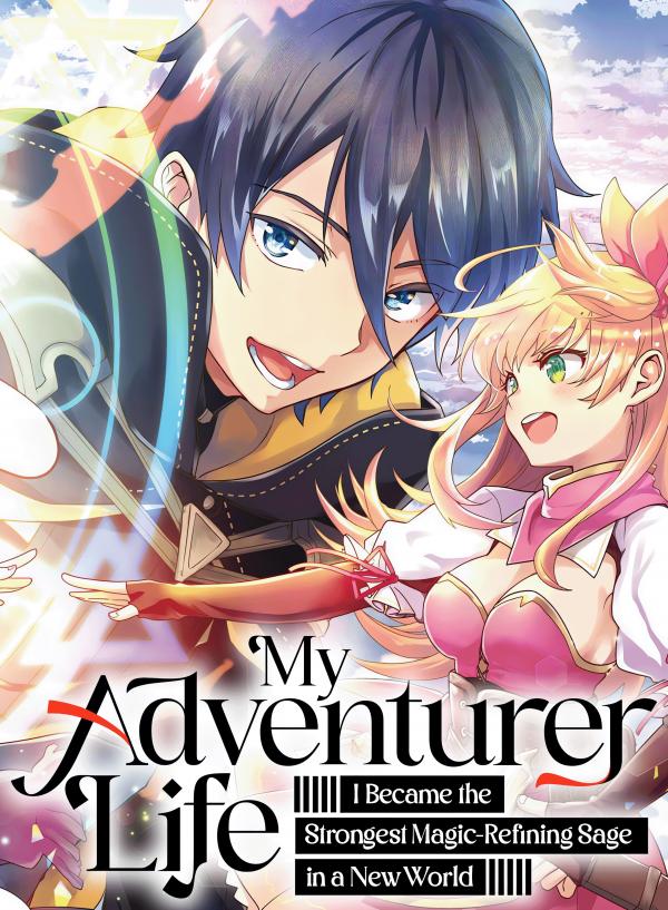 Reading Manga My Adventurer Life: I Became the Strongest Magic-Refining Sage in a New World (Official)