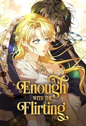 Reading Manhwa Enough with the Flirting