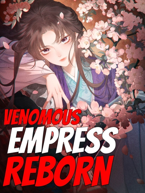 Reading Manhua Venomous Empress Reborn