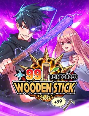 Reading Manhwa +99 Reinforced Wooden Stick
