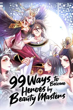 Reading Manhua 99 Ways to Become Heroes by Beauty Masters