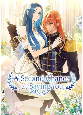 Reading Manhwa A Second Chance at Saving You