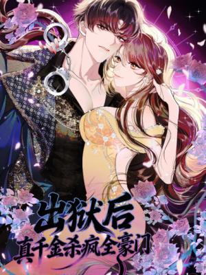 Reading Manhua After Prison: The Real Heiress Claps Back