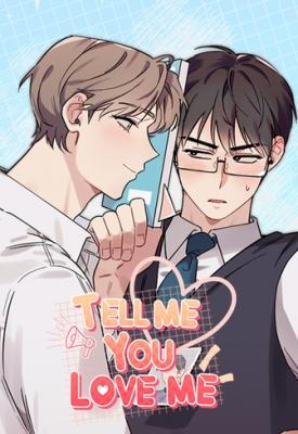 Reading Manhwa Tell Me You Love Me (Hahae)