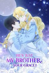 Reading Manhwa He's Just My Brother, Your Grace!