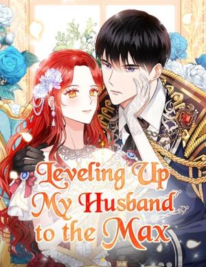 Reading Manhwa Leveling Up My Husband to the Max