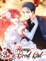 Reading Manhua Honey, Be a Good Girl