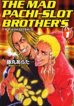 Reading Manga The Mad Pachi-Slot Brother's