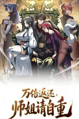 Reading Manhua Ten-Thousandfold Return, Senior Sister, Please Behave