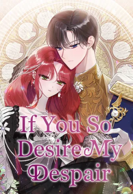 Reading Manhwa If You So Desire My Despair