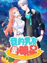 Reading Manhua My Boyfriend Is a Superstar
